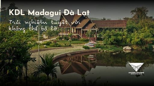 Khu du lịch Madagui Đà Lạt